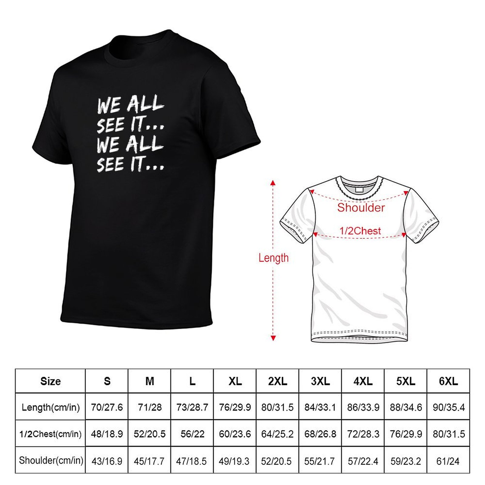 우리 모두는 그것을 보았다... 우리 모두는 그것을 보 - Commercial Shirt Printing 리뷰 및 가격